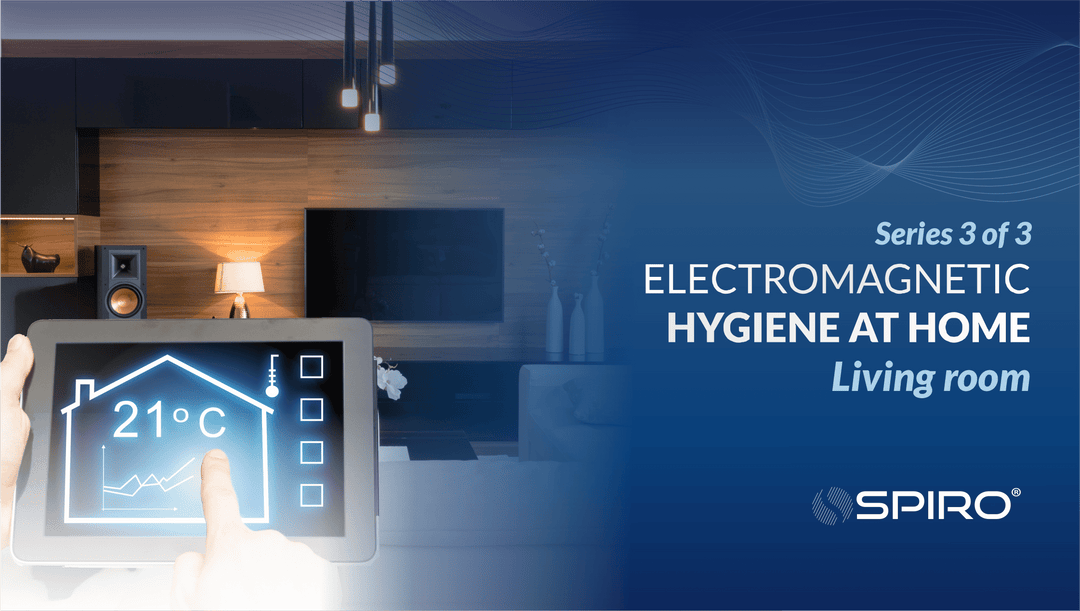 Electromagnetic Hygiene at Home: The Living Room